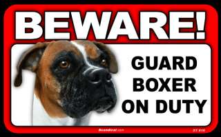 Boxer Sign Beware Boxer on Duty  