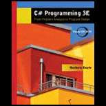 C# Programming From Problem Analysis to Program Design 3RD Edition 