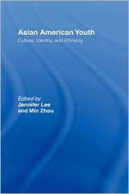 Asian American Youth, (0415946689), Jennifer Lee, Textbooks   Barnes 
