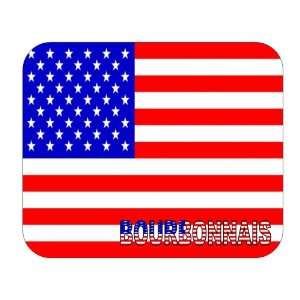  US Flag   Bourbonnais, Illinois (IL) Mouse Pad 