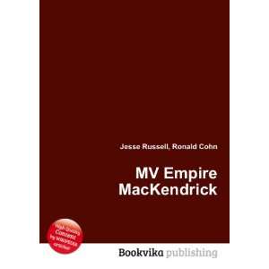  MV Empire MacKendrick Ronald Cohn Jesse Russell Books