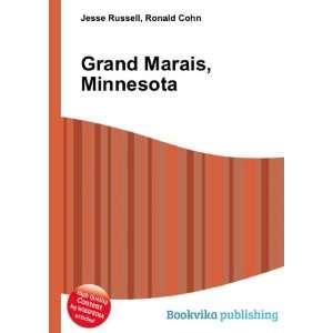  Grand Marais, Minnesota Ronald Cohn Jesse Russell Books