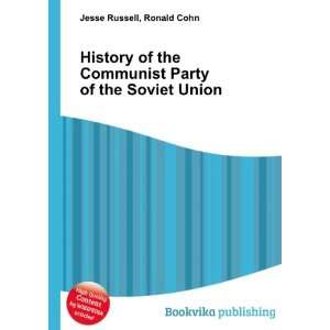   Communist Party of the Soviet Union Ronald Cohn Jesse Russell Books