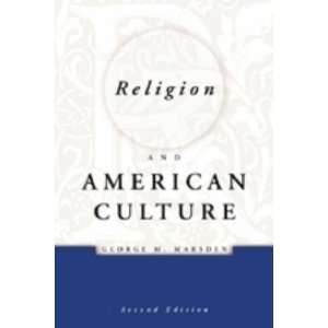    Religion and American Culture [Paperback] George M. Marsden Books