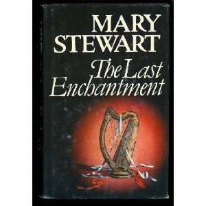  The Last Enchantment (9780340239179) MARY STEWART Books