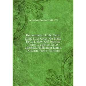   MatÃ©riel. FidÃ©lement Rendu Du Latin (French Edition) Swedenborg