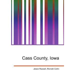  Cass County, Iowa Ronald Cohn Jesse Russell Books