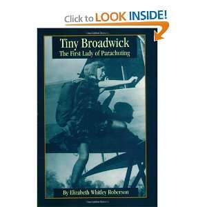  Tiny Broadwick The First Lady of Parachuting [Paperback 