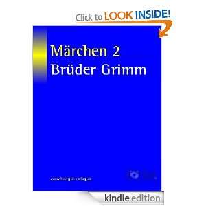  Märchen 2 (German Edition) eBook Jacob und Wilhelm Grimm 