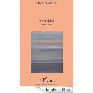 Moleskine Textes Courts Bucheron Didier  Kindle Store