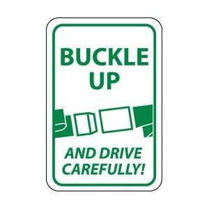 TM111J   Buckle Up and Drive Carefully, 24 X 18, .080 Engineering 