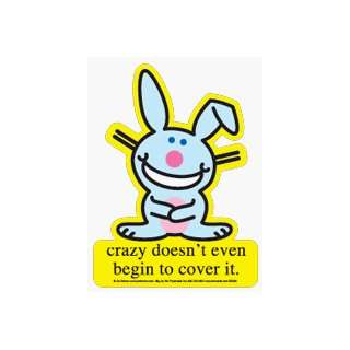 Happy Bunny   Crazy Doesnt Even Begin To Cover It   Sticker / Decal