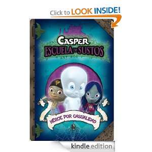   por casualidad (Casper 1) (Casper Escuela De Sustos) (Spanish Edition