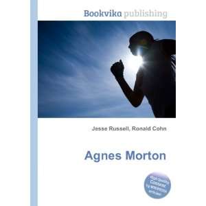  Agnes Morton Ronald Cohn Jesse Russell Books