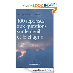 100 réponses aux questions sur le deuil et le chagrin (PRATIQUE 