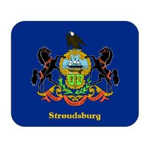  US State Flag   Stroudsburg, Pennsylvania (PA) Mouse Pad 