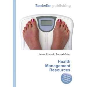 Health Management Resources Ronald Cohn Jesse Russell  
