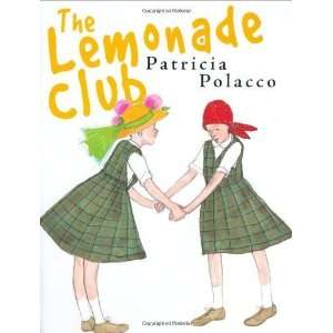  The Lemonade Club [Hardcover] Patricia Polacco Books