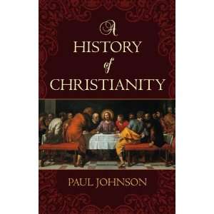  History of Christianity [Hardcover] Paul Johnson Books