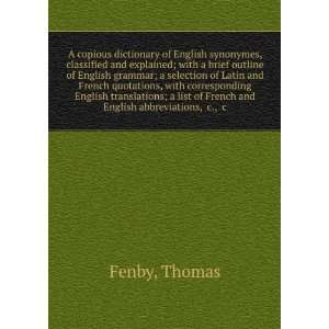 A copious dictionary of English synonymes, classified and 