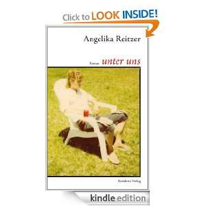 unter uns (German Edition) Angelika Reitzer  Kindle Store