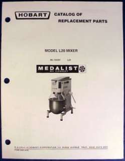   OF REPLACEMENT PARTS for HOBART MEDALIST MIXER MODEL L20 (ML 104591
