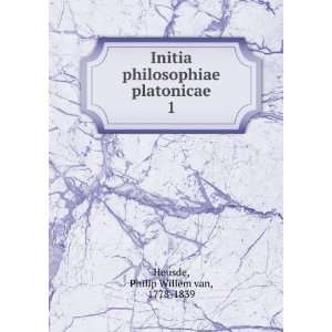   philosophiae platonicae. 1 Philip Willem van, 1778 1839 Heusde Books