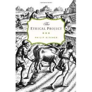  The Ethical Project [Hardcover] Philip Kitcher Books