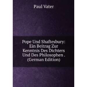   Des Dichters Und Des Philosophen . (German Edition) Paul Vater Books