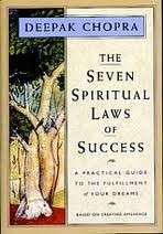 The Seven Spiritual Laws of Success by Deepak Chopra  