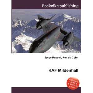  RAF Mildenhall Ronald Cohn Jesse Russell Books