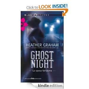 Ghost night   La sposa fantasma (Italian Edition) Heather Graham 