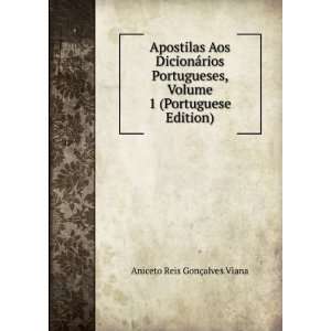   Volume 1 (Portuguese Edition) Aniceto Reis GonÃ§alves Viana Books