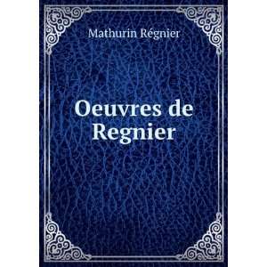  Oeuvres de Regnier. Mathurin RÃ©gnier Books