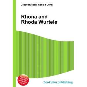  Rhona and Rhoda Wurtele Ronald Cohn Jesse Russell Books