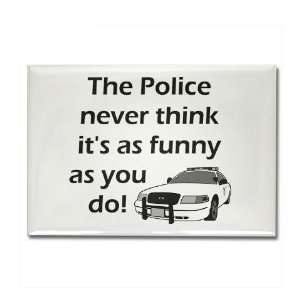 Police Funny Police Rectangle Magnet by  Kitchen 