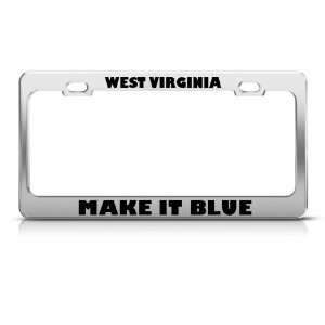  West Virginia Make It Blue Metal Political license plate 