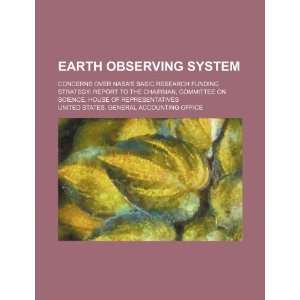 Earth Observing System concerns over NASAs basic research funding 