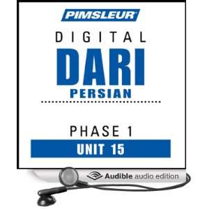 Dari Persian Phase 1, Unit 15 Learn to Speak and Understand Dari with 