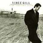 High Lonesome Sound by Vince Gill CD, May 1996, MCA Nashville  