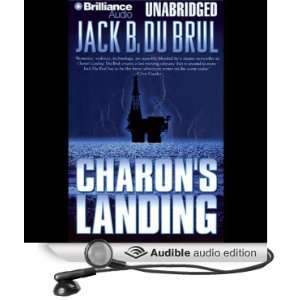  Charons Landing (Audible Audio Edition) Jack Du Brul, J 