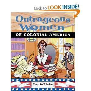   Women of Colonial America [Paperback] Mary Rodd Furbee Books
