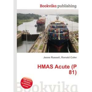  HMAS Acute (P 81) Ronald Cohn Jesse Russell Books