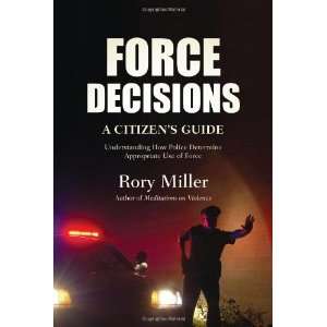   Determine Appropriate Use of Force [Paperback] Rory Miller Books