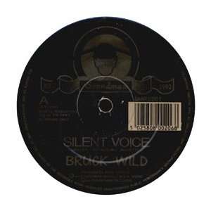 BRUCK WILD / SILENT VOICE BRUCK WILD Music