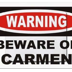  Warning Beware of Carmen Mousepad