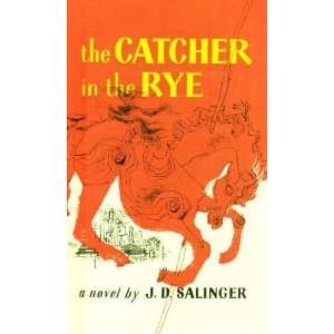  The Catcher in the Rye [Hardcover] J. D. Salinger Books