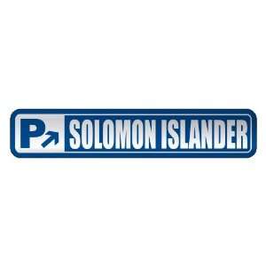   SOLOMON ISLANDER  STREET SIGN SOLOMON ISLANDS
