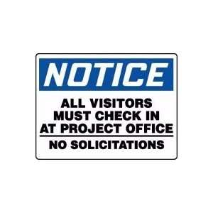   CHECK IN AT PROJECT OFFICE NO SOLICITATIONS Sign   24 x 36 Aluminum
