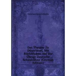   SchaubÃ¼hne (German Edition) Christian Dietrich Grabbe Books